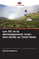 Les TIC et le développement rural: Une étude au Tamil Nadu (French Edition) 6208282187 Book Cover