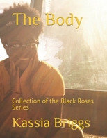 The Body: Collection of the Black Roses Series B0CM2GQ17V Book Cover