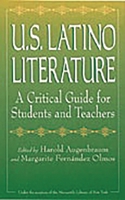 U.S. Latino Literature: A Critical Guide for Students and Teachers 0313311374 Book Cover