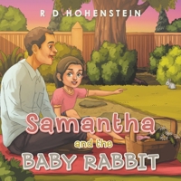 Samantha and the Baby Rabbit 1664171908 Book Cover