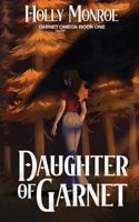 Daughter of Garnet 1971820032 Book Cover