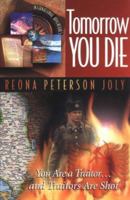 Tomorrow You Die: "You are a traitor. . .and traitors are shot." (International Adventures) (International Adventure) 0927545926 Book Cover
