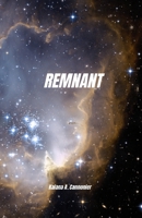 Remnant B0C7F3FGCF Book Cover