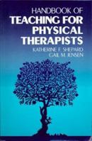 Handbook of Teaching for Physical Therapists 075069596X Book Cover