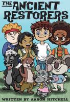 The Ancient Restorers B0FN89F3SY Book Cover