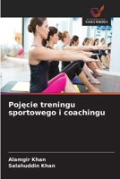 Pojecie treningu sportowego i coachingu (Polish Edition) 6630385616 Book Cover