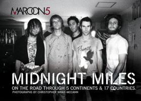 Maroon 5: Midnight Miles 1416524193 Book Cover