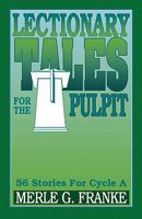 Lectionary Tales For The Pulpit 0788005278 Book Cover