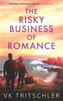 The Risky Business of Romance 1393086829 Book Cover