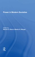 Power in Modern Societies 0367284073 Book Cover