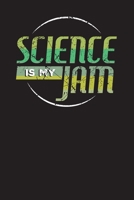 Science Is My Jam: Lesson Planner - Daily Lesson Planner for Science Teacher's 1702280373 Book Cover