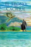 El Trono del Cacique 1539183270 Book Cover