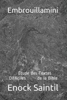 Embrouillamini: Etude Des Textes Difficiles de Bible 1790772400 Book Cover