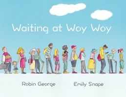 Waiting at Woy Woy 1648230180 Book Cover