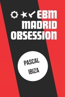 EBM Madrid Obsession 1521023883 Book Cover