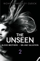 unseen, Blood Brothers, Sin and Salvation 0142423378 Book Cover