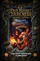 Four Against Darkness: A Solitaire Dungeon-delving Pen-and-paper Game 1976371457 Book Cover