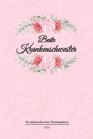 Krankenschwester Terminplaner 2020: Geschenk Wochenplaner,Terminkalender 2020 für Ausbildung,Beruf, Praxis, Krankenhaus,Klinik,Zubehör. Geschenkidee ... und Planer 1654217352 Book Cover