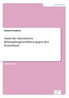 Stand Der Alternativen Bekampfungsverfahren Gegen Den Feuerbrand 3838629434 Book Cover