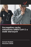 Szczególne cechy zakazenia SARS-CoV-2 u osób starszych (Polish Edition) 6208875544 Book Cover