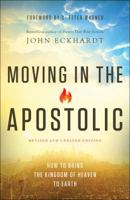 Moving in the Apostolic 0800798015 Book Cover