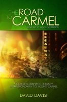 The Road to Carmel 1560433361 Book Cover