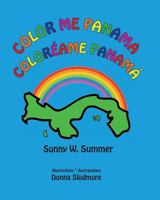 Color Me Panama * Coloreame Panama 9962123682 Book Cover