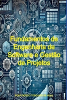Fundamentos De Engenharia De Software E Gestão De Projetos (Portuguese Edition) 6526635334 Book Cover