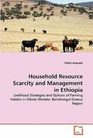 Household Resource Scarcity and Management in Ethiopia 3639314484 Book Cover