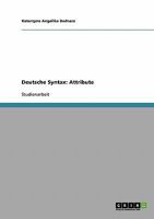 Deutsche Syntax: Attribute 3638902471 Book Cover