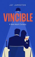 Vincible: A New Adult Comedy B0DVFSL17V Book Cover