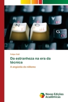 Da estranheza na era da t�cnica 6202034319 Book Cover