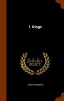 I. Kings 1149074248 Book Cover