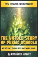 The Untold Story of Public Schools: Why They Don’t Teach You About Money in Public Schools B0F8QWK8PM Book Cover