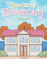 HopeGrows Elementary 163630785X Book Cover