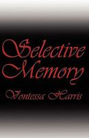 Selective Memory 1456049704 Book Cover