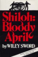 Shiloh: Bloody April 0890297703 Book Cover