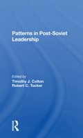 Patterns In Post-soviet Leadership (John M Olin Critical Issues Series) 0813324920 Book Cover