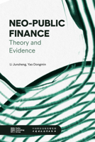 Neo-Public Finance: Theory and Evidence 1844648176 Book Cover