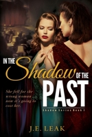 In the Shadow of the Past 1955294011 Book Cover