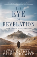 The Eye of Revelation 1939 & 1946 Editions Combined: The True Five Tibetan Rites 0987070371 Book Cover