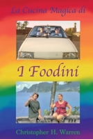 La cucina magica di I Foodini 1088022537 Book Cover
