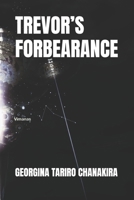 TREVOR’S FORBEARANCE B0GZZS839H Book Cover