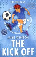 The Kick Off (2021 edition) (Jamie Johnson) 0702310263 Book Cover