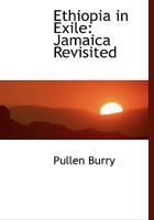Ethiopia In Exile: Jamaica Revisited 0548312796 Book Cover