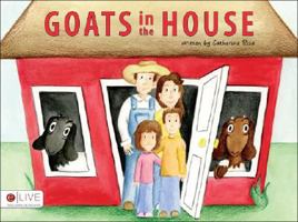 Goats in the House 1604621737 Book Cover