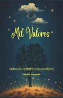Mil Valores: Entre la opinion y la realidad B0FGK3TQRR Book Cover