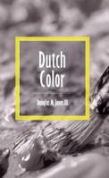 Dutch Color 188576765X Book Cover