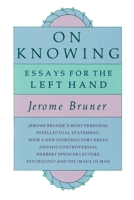 On Knowing: Essays for the Left Hand B0006AXUYC Book Cover