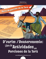 D'varim Deuteronomio: Libro de Actividades con Porciones de la Torá 1988585910 Book Cover